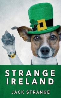 Book Cover for Strange Ireland by Jack Strange