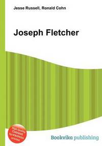 Book Cover for Joseph Fletcher by Jesse Russell, Ronald Cohn