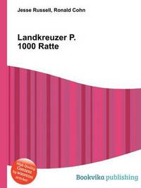 Book Cover for Landkreuzer P. 1000 Ratte by Jesse Russell, Ronald Cohn