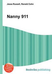 Book Cover for Nanny 911 by Jesse Russell, Ronald Cohn