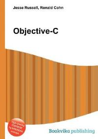 Book Cover for Objective-C by Jesse Russell, Ronald Cohn