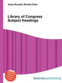 Book Cover for Library of Congress Subject Headings by Jesse Russell, Ronald Cohn