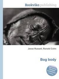 Book Cover for Bog Body by Jesse Russell, Ronald Cohn
