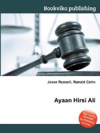 Book Cover for Ayaan Hirsi Ali by Jesse Russell, Ronald Cohn
