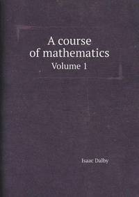 Book Cover for A Course of Mathematics Volume 1 by Jesse Russell, Ronald Cohn