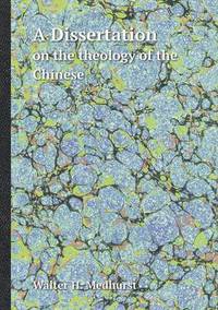 Book Cover for A Dissertation on the Theology of the Chinese by Aristide Van Aartsengel, Selahattin Kurtoglu