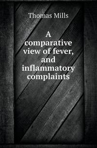 Book Cover for A Comparative View of Fever, and Inflammatory Complaints by Anna Quindlen