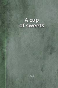 Book Cover for A Cup of Sweets by Barbara J Marvis