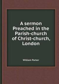 Book Cover for A Sermon Preached in the Parish-Church of Christ-Church, London by Jesse Russell, Ronald Cohn
