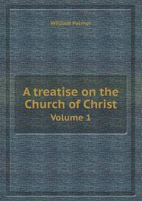 Book Cover for A Treatise on the Church of Christ Volume 1 by Anna Quindlen