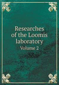 Book Cover for Researches of the Loomis Laboratory Volume 2 by Jesse Russell, Ronald Cohn