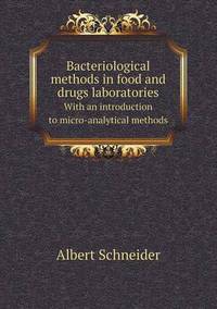 Book Cover for Bacteriological Methods in Food and Drugs Laboratories With an Introduction to Micro-Analytical Methods by Barbara J Marvis