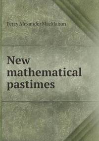 Book Cover for New Mathematical Pastimes by Barbara J Marvis