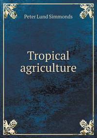 Book Cover for Tropical Agriculture by Richard Bird, Stephen Robson