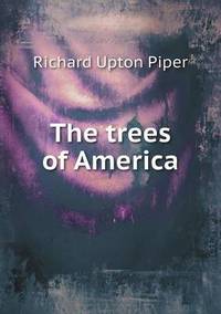 Book Cover for The Trees of America by Jane Holloway, John DeVries