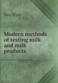 Book Cover for Modern Methods of Testing Milk and Milk Products by Anna Quindlen