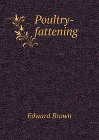 Book Cover for Poultry-Fattening by Richard Bird, Stephen Robson