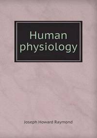 Book Cover for Human Physiology by Richard Bird, Stephen Robson