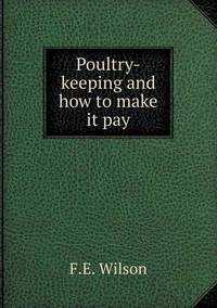 Book Cover for Poultry-Keeping and How to Make It Pay by Jesse Russell, Ronald Cohn