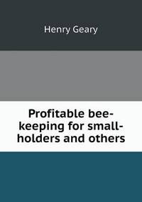 Book Cover for Profitable Bee-Keeping for Small-Holders and Others by Richard Bird, Stephen Robson
