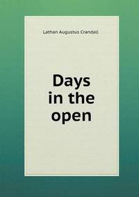 Book Cover for Days in the Open by Barbara J Marvis