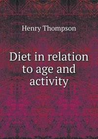 Book Cover for Diet in Relation to Age and Activity by Barbara J Marvis
