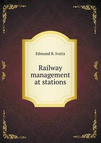 Book Cover for Railway Management at Stations by Jesse Russell, Ronald Cohn