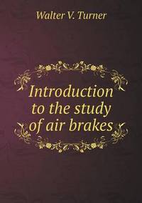 Book Cover for Introduction to the Study of Air Brakes by Barbara J Marvis