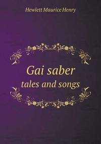 Book Cover for Gai Saber Tales and Songs by Barbara J Marvis