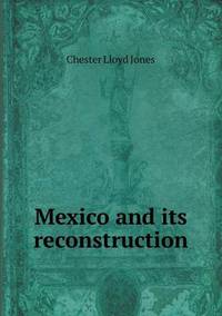 Book Cover for Mexico and Its Reconstruction by Jesse Russell, Ronald Cohn