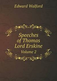 Book Cover for Speeches of Thomas Lord Erskine Volume 2 by Barbara J Marvis