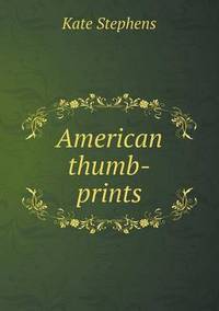 Book Cover for American Thumb-Prints by Jesse Russell, Ronald Cohn