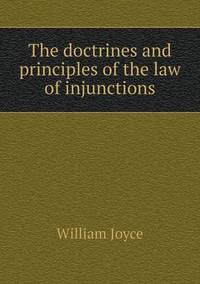 Book Cover for The Doctrines and Principles of the Law of Injunctions by Jesse Russell, Ronald Cohn