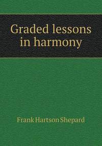 Book Cover for Graded Lessons in Harmony by Jesse Russell, Ronald Cohn