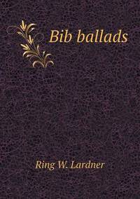 Book Cover for Bib Ballads by Richard Bird, Stephen Robson