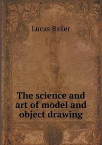 Book Cover for The Science and Art of Model and Object Drawing by Anna Quindlen
