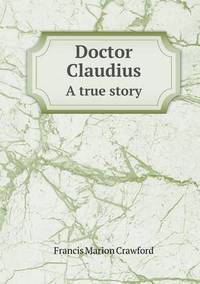 Book Cover for Doctor Claudius a True Story by Jesse Russell, Ronald Cohn