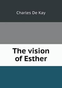 Book Cover for The Vision of Esther by Jesse Russell, Ronald Cohn