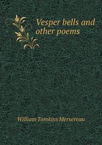 Book Cover for Vesper Bells and Other Poems by Anna Quindlen
