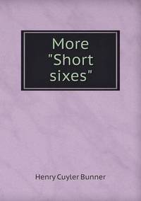 Book Cover for More Short Sixes by Jesse Russell, Ronald Cohn