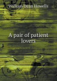 Book Cover for A Pair of Patient Lovers by Barbara J Marvis