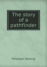 Book Cover for The Story of a Pathfinder by Anna Quindlen