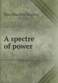 Book Cover for A Spectre of Power by Jesse Russell, Ronald Cohn