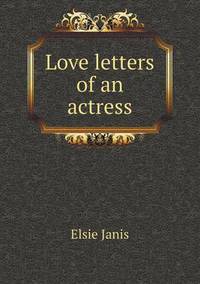 Book Cover for Love Letters of an Actress by Anna Quindlen