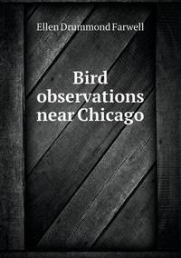 Book Cover for Bird Observations Near Chicago by Richard Bird, Stephen Robson