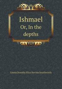 Book Cover for Ishmael Or, in the Depths by Jesse Russell, Ronald Cohn