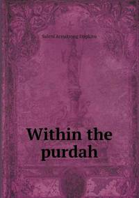Book Cover for Within the Purdah by Anna Quindlen