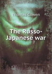 Book Cover for The Russo-Japanese War by Jesse Russell, Ronald Cohn