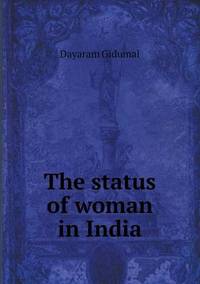 Book Cover for The Status of Woman in India by Jesse Russell, Ronald Cohn