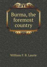 Book Cover for Burma, the Foremost Country by Jesse Russell, Ronald Cohn